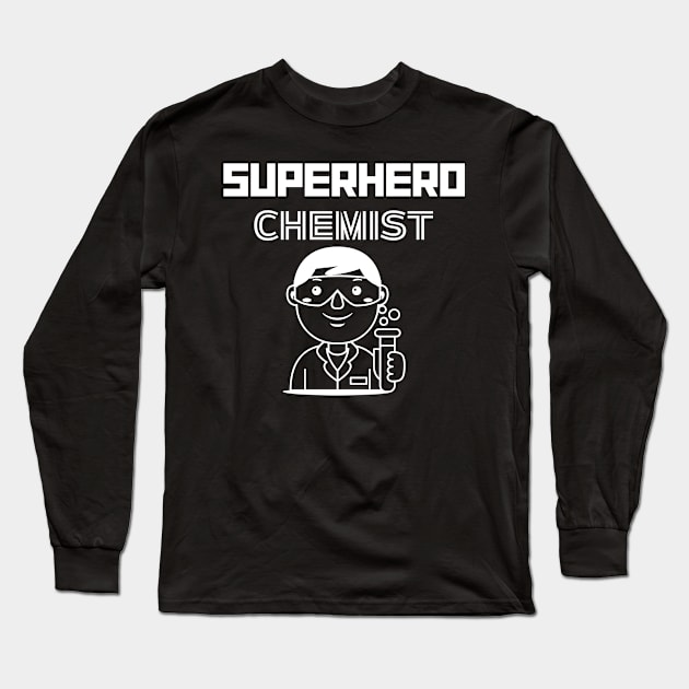 Superhero Chemist Long Sleeve T-Shirt by MyUniqueTee